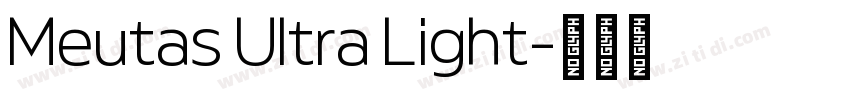 Meutas Ultra Light字体转换 Meutas Ultra Light字体转换